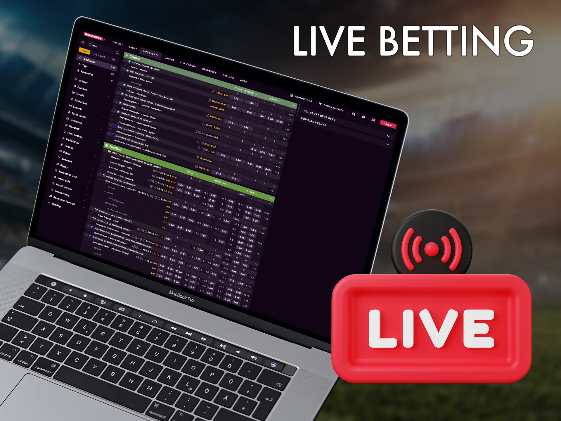 Choose your bookmaker and enjoy the match broadcasts.